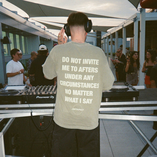 DO NOT INVITE ME TO AFTERS T-SHIRT