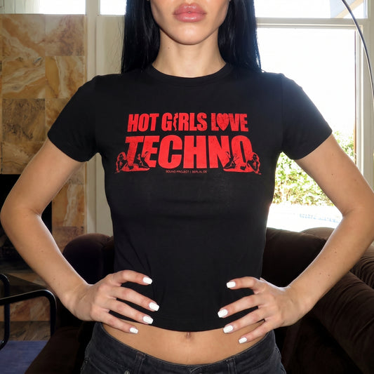 HOT GIRLS LOVE TECHNO BABY TEE