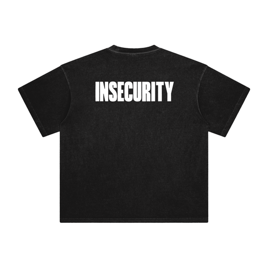 INSECURITY T-SHIRT