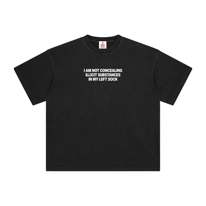 NOT CONCEALING SUBSTANCES T-SHIRT