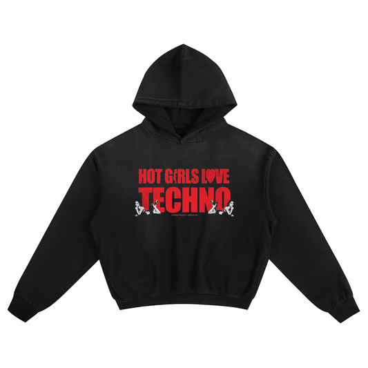 HOT GIRLS LOVE TECHNO HOODIE