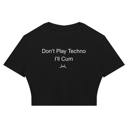 DON'T PLAY TECHNO BABY TEE